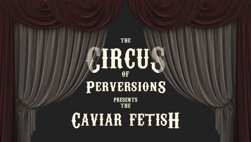 The caviar fetish, better hold your nose