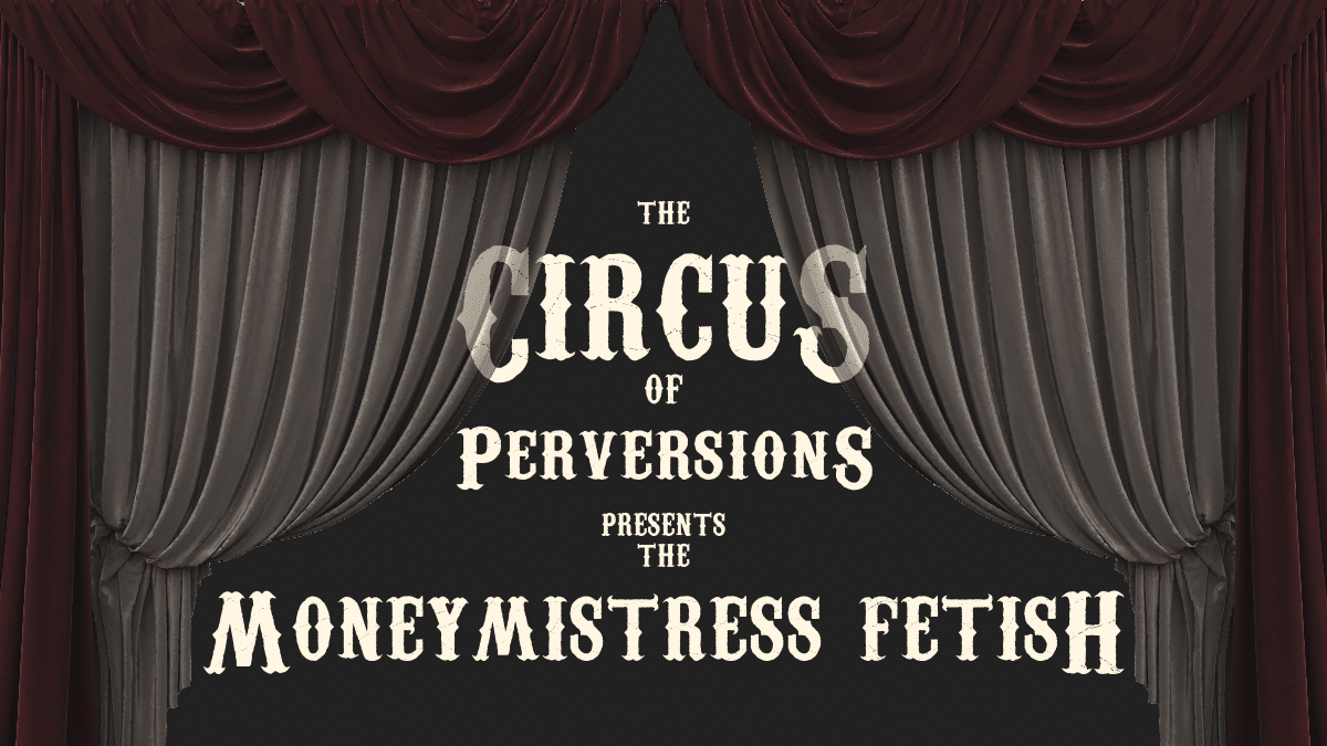 Money Mistress Fetish Dominant Women Make You Poor